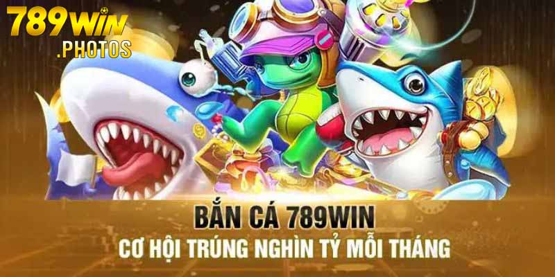 Bắn cá 789win khủng rinh về triệu đô