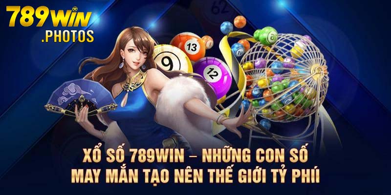 Tham gia xổ số 789WIN