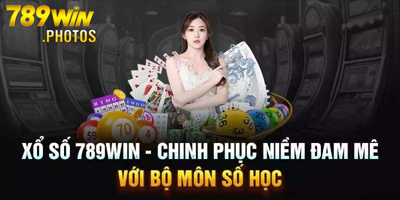 Xổ số 789WIN với một số điểm chính