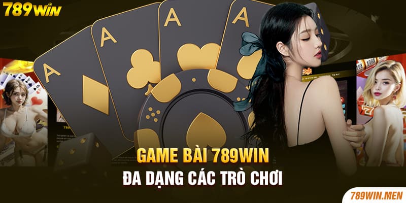 Game bài đổi thưởng 789win - Tỷ lệ đổi thưởng hấp dẫn