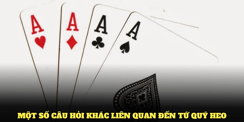 Một số câu hỏi khác liên quan đến tứ quý heo mà bạn cần nắm